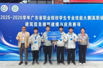 专业实力加冕｜智能建造技术&nbsp;& 建筑工程技术学子勇夺省技能大赛桂冠